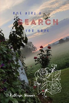 One Girl's Search For Hope - Hoover, Kathryn