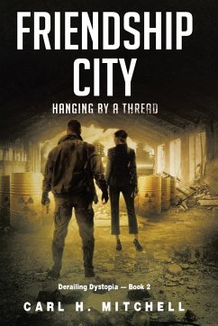 Cover Friendship City: Hanging by a Thread