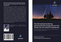 De klimaatsverandering geïnduceerde oorsprong en het einde van de Covid 19 pandemie - Kurup, Ravikumar; Achutha Kurup, Parameswara