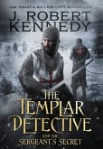 The Templar Detective and the Sergeant's Secret