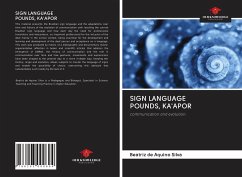 SIGN LANGUAGE POUNDS, KA'APOR - Silva, Beatriz de Aquino