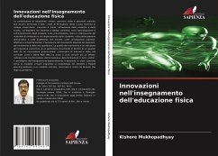 Innovazioni nell'insegnamento dell'educazione fisica - Mukhopadhyay, Kishore