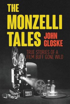 The Monzelli Tales - Gloske, John