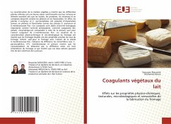 Coagulants végétaux du lait - Bouacida, Saoussen;Aroua, Mohamed