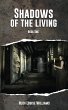 SHADOWS OF THE LIVING - Bild 1