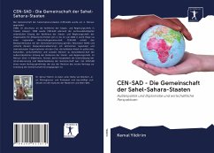 CEN-SAD - Die Gemeinschaft der Sahel-Sahara-Staaten - Yildirim, Kemal