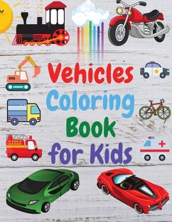 Vehicles Coloring Book for Kids - Venezia, Manlio