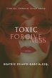 Toxic Forgiveness - Bild 1