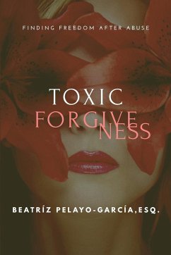 Toxic Forgiveness - Pelayo-García, Beatríz