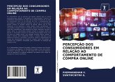 PERCEPÇÃO DOS CONSUMIDORES EM RELAÇÃO AO COMPORTAMENTO DE COMPRA ONLINE