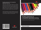 Quality assessment of competitive specialists training