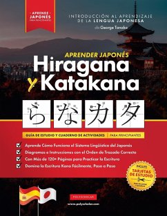 Aprender Japonés Hiragana y Katakana - El Libro de Ejercicios para Principiantes - Tanaka, George; Polyscholar