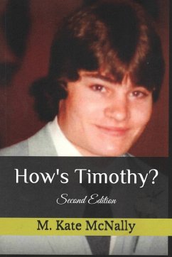 How's Timothy? - McNally, Mary K.