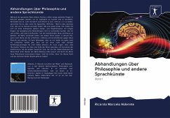 Abhandlungen über Philosophie und andere Sprachkünste - Alderete, Ricardo Marcelo