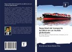 Seguridad del transporte acuático en un mundo globalizado