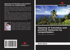 Opening of Columbus and punitive measures by conquistadors - Daniz, Ramiz