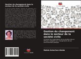 Gestion du changement dans le secteur de la société civile