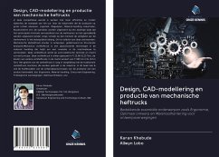 Design, CAD-modellering en productie van mechanische heftrucks - Khebude, Karan; Lobo, Allwyn