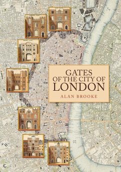 Gates of the City of London - Brooke, Alan