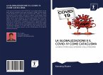 LA GLOBALIZZAZIONE E IL COVID-19 COME CATACLISMA