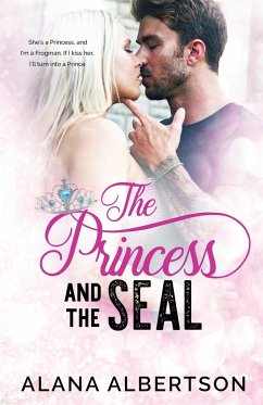 The Princess and The SEAL - Albertson, Alana