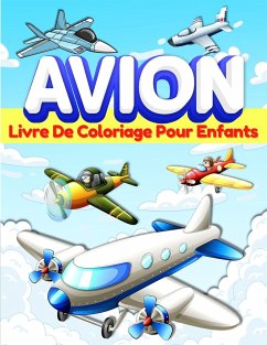 Livre De Coloriage Avion Pour Les Enfants - Publishing Press, Am