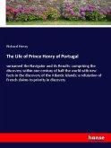 The Life of Prince Henry of Portugal