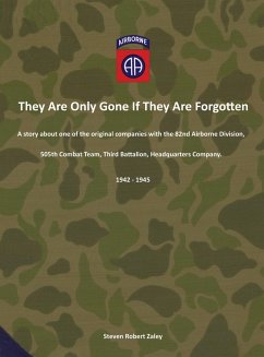 They Are Only Gone If They Are Forgotten - Zaley, Steven Robert