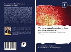 Verhalten von Beton bei hohen Brandtemperaturen - Roberto Coelho, Adenilson;Cristina Roveda Campos, Geórgia