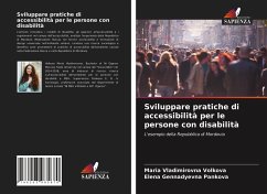 Sviluppare pratiche di accessibilità per le persone con disabilità - Volkova, Maria Vladimirovna;Pankova, Elena Gennadyevna
