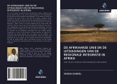 DE AFRIKAANSE UNIE EN DE UITDAGINGEN VAN DE REGIONALE INTEGRATIE IN AFRIKA