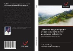 Ludzkie endosymbiotyczne archaiczne pochodzenie globalnego ocieplenia - Kurup, Ravikumar; Achutha Kurup, Parameswara