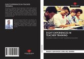 EIGHT EXPERIENCES IN TEACHER TRAINING