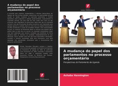 Cover A mudança do papel dos parlamentos no processo orçamentário