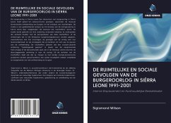 DE RUIMTELIJKE EN SOCIALE GEVOLGEN VAN DE BURGEROORLOG IN SIËRRA LEONE 1991-2001 - Wilson, Sigismond