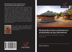 Afryka¿ska kultura plemienna i afryka¿skie grupy plemienne - Yildirim, Kemal