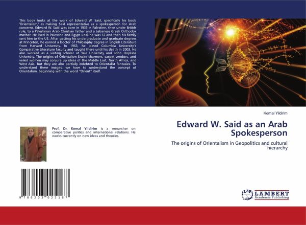 Edward W. Said as an Arab Spokesperson Edward W. Said as an Arab Spokesperson