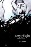 Avenging Knights &quote;Rebirth of Lost Honor&quote;