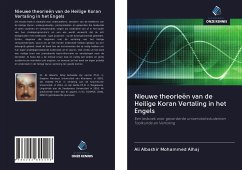 Nieuwe theorieën van de Heilige Koran Vertaling in het Engels - Mohammed Alhaj, Ali Albashir