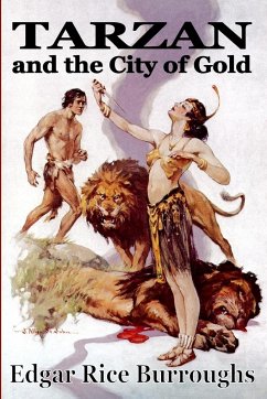 Tarzan and the City of Gold - Burroughs, Edgar Rice