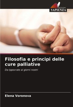 Filosofia e principi delle cure palliative - Voronova, Elena