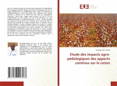 Etude des impacts agro-pédologiques des apports continus sur le coton - Traoré, Sy Serge Henri