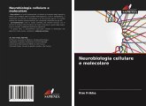 Neurobiologia cellulare e molecolare