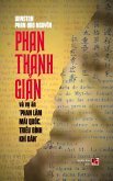 Phan Thanh Gi¿n Và V¿ Án "Phan Lâm Mãi Qu¿c, Tri¿u ¿ình Khí Dân (hard cover)