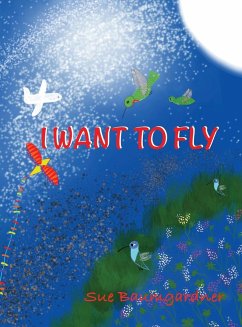 I WANT TO FLY - Baumgardner, Sue