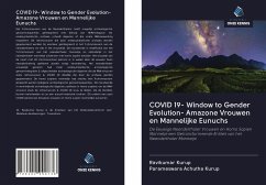 COVID 19- Window to Gender Evolution- Amazone Vrouwen en Mannelijke Eunuchs - Kurup, Ravikumar; Achutha Kurup, Parameswara