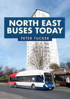 North East Buses Today - Tucker, Peter