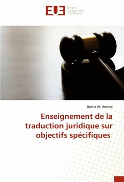 Enseignement de la traduction juridique sur objectifs spécifiques - AL Hanota, Bahaa