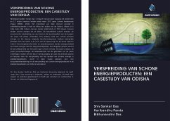 VERSPREIDING VAN SCHONE ENERGIEPRODUCTEN: EEN CASESTUDY VAN ODISHA - Das, Shiv Sankar; Panda, Haribandhu; Das, Bibhunandini