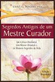 Antigos Segredos de um Mestre Curador